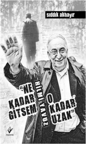 Ne Kadar Gitsem O Kadar Uzak  Frontansicht 1
