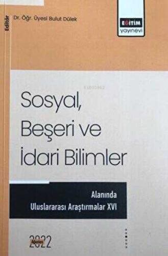 Sosyal, Beşeri Ve İdari Bilimler Temel Alanında Akademik Çalışmalar - XVI  Frontansicht 1