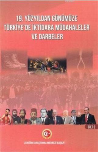 19. Yüzyıldan Günümüze Türkiye'de İktidara Müdahaleler ve Darbeler Cilt 2  Frontansicht 1