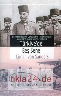 Türkiye'de Beş Sene; Bir Alman Paşasının Çanakkale ve Filistin Hatıraları  Frontansicht 1