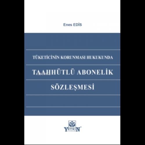 Tüketicinin Korunması Hukukunda Taahhütlü Abonelik Sözleşmesi  Frontansicht 1