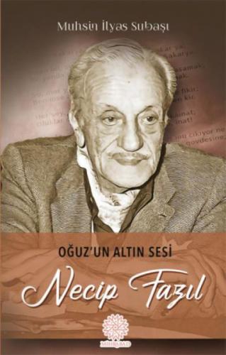 Oğuz'un Altın Sesi Necip Fazıl  Frontansicht 1