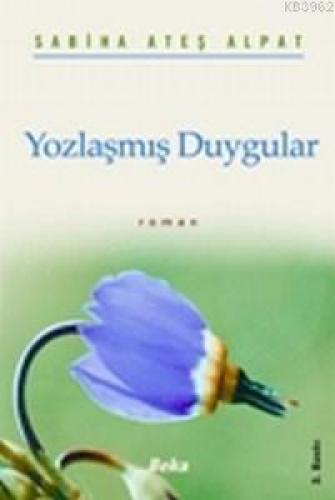 Yozlaşmış Duygular  Frontansicht 1