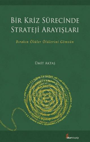 Bir Kriz Sürecinde Strateji Arayışları  Frontansicht 1