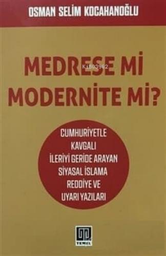 Medrese mi Modernite mi?  Frontansicht 1