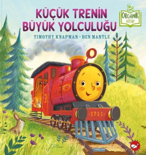 Küçük Trenin Büyük Yolculuğu (Organik Kitap) (Ciltli)  Frontansicht 1
