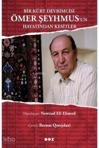 Bir Kürt Devrimcisi Ömer Şeyhmus'un Hayatından Kesitler  Frontansicht 1