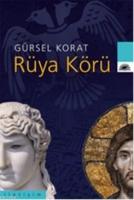 Rüya Körü  Frontansicht 1