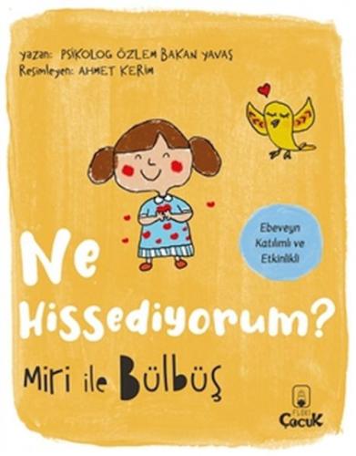 Ne Hissediyorum Miri ile Bülbüş  Frontansicht 1