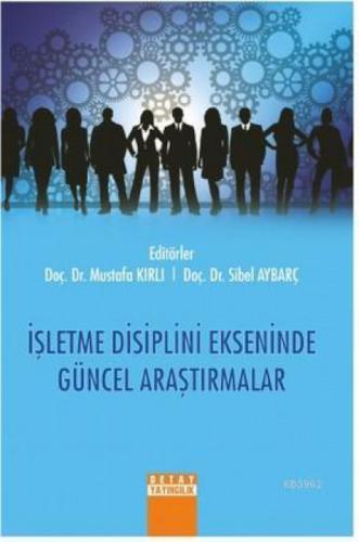 İşletme Disiplini Ekseninde Güncel Araştırmalar  Frontansicht 1