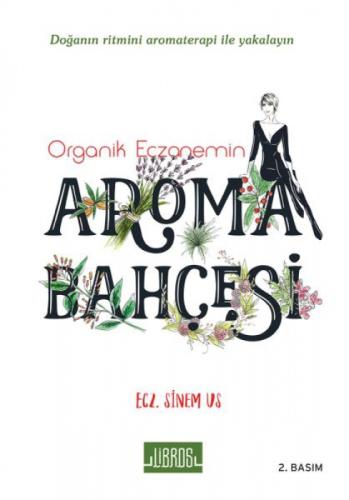 Organik Eczanemin Aroma Kokulu Bahçesi  Frontansicht 1