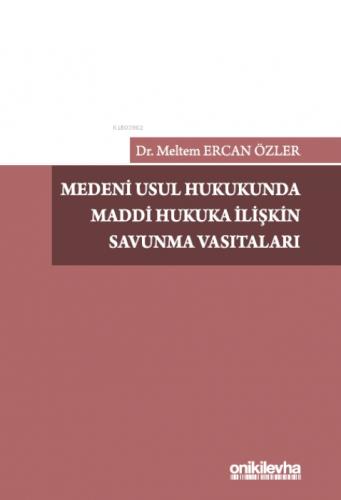Medeni Usul Hukukunda Maddi Hukuka İlişkin Savunma Vasıtaları  Frontansicht 1