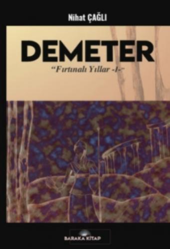 Demeter;Fırtınalı Yıllar 1  Frontansicht 1