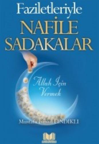 Faziletleriyle Nafile Sadakalar  Frontansicht 1