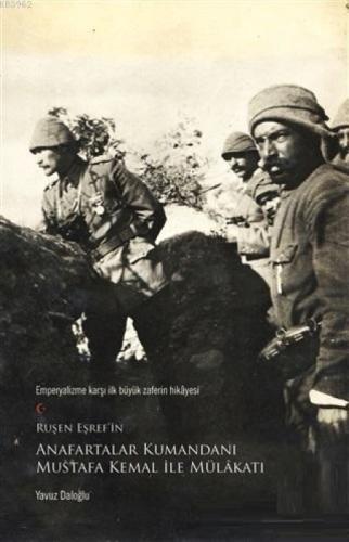 Ruşen Eşref'in Anafartalar Kumandanı Mustafa Kemal ile Mülakatı  Frontansicht 1