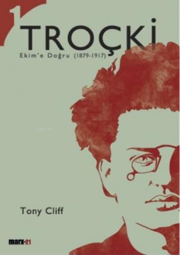 Troçki Cilt 1: Ekim'e Doğru (1879-1917)  Frontansicht 1