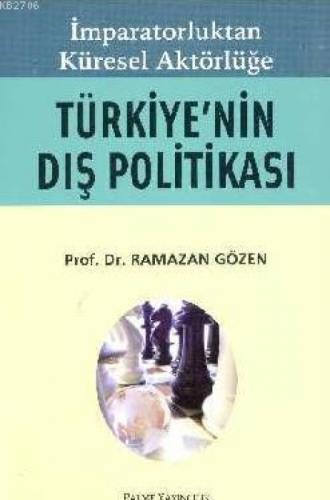 İmparatorluk'tan Küresel Aktörlüğe Türkiye'nin Dış Politikası  Frontansicht 1
