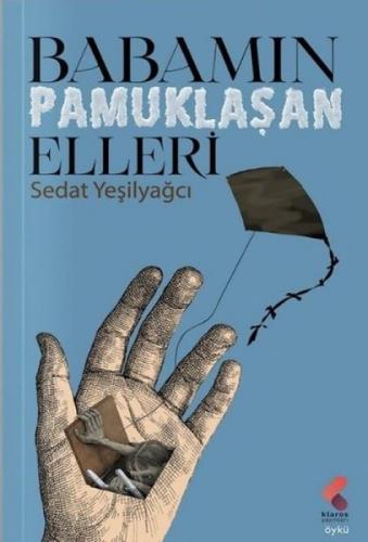 Babamın Pamuklaşan Elleri  Frontansicht 1