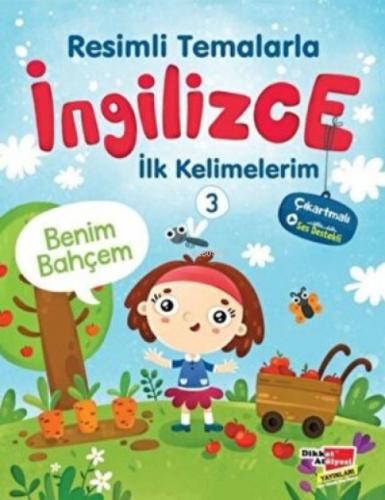 Resimli Temalarla İngilizce İlk Kelimelerim 3 - Benim Bahçem  Frontansicht 1