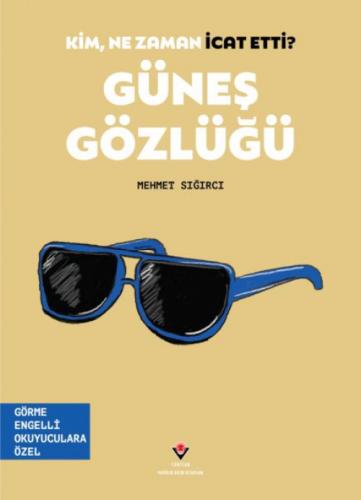 Kim, Ne Zaman İcat Etti? Güneş Gözlüğü  Frontansicht 1