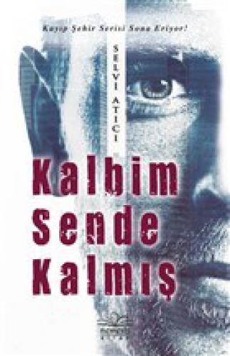 Kalbim Sende Kalmış  Frontansicht 1