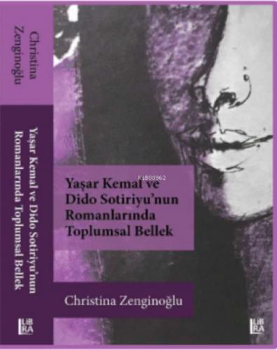 Yaşar Kemal ve Dido Sotiriyu'nun Romanlarında Toplumsal Bellek  Frontansicht 1