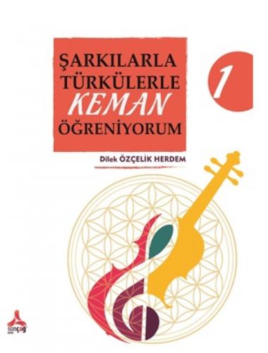 Şarkılarla Türkülerle Keman Öğreniyorum 1  Frontansicht 1