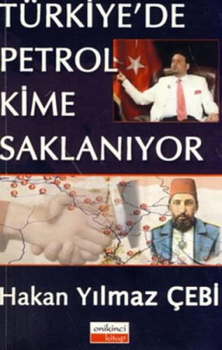 Türkiye'de Petrol Kime Saklanıyor  Frontansicht 1