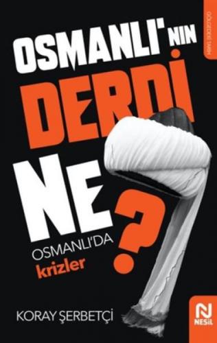 Osmanlı'nın Derdi Ne?  Frontansicht 1