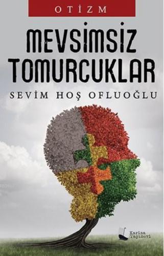 Mevsimsiz Tomurcuklar  Frontansicht 1