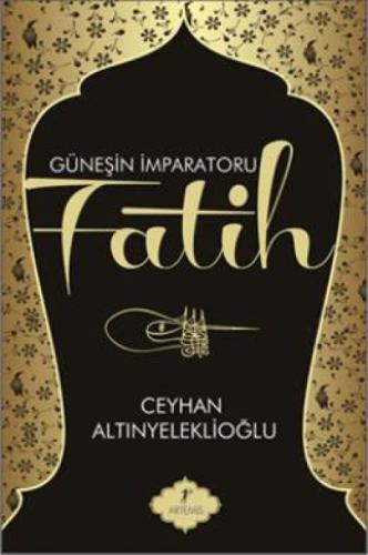 Güneşin İmparatoru Fatih  Frontansicht 1