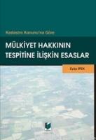 Kadastro Kanununa Göre| Mülkiyet Hakkının Tespitine İlişkin Esaslar  Frontansicht 1