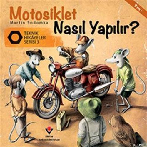 Motosiklet Nasıl Yapılır? - Teknik Hikayeler Serisi 3  Frontansicht 1