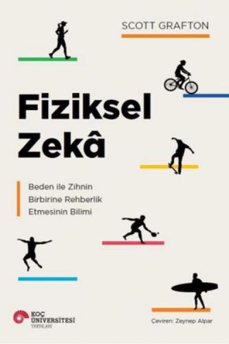 Fiziksel Zekâ;Beden İle Zihnin Birbirine Rehberlik Etmesinin Bilimi  Frontansicht 1