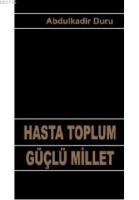 Hasta Toplum Güçlü Millet  Frontansicht 1