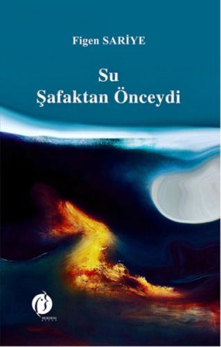 Su Şafaktan Önceydi  Frontansicht 1