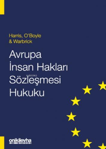 Avrupa İnsan Hakları Sözleşmesi Hukuku - Harris, O'Boyle & Warbrick  Frontansicht 1