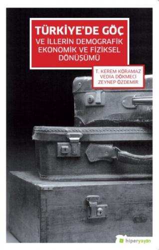 Türkiye'de Göç ve İllerin Demografik Ekonomik ve Fiziksel Dönüşümü  Frontansicht 1