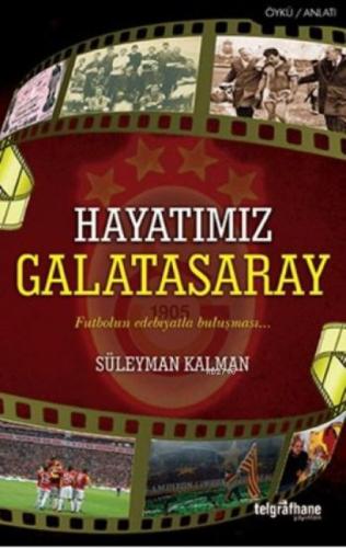 Hayatımız Galatasaray  Frontansicht 1
