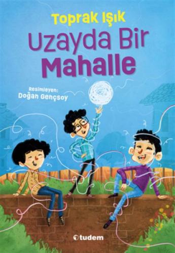 Uzayda Bir Mahalle  Frontansicht 1