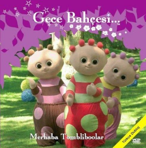 Gece Bahçesi: Merhaba Tombliboolar  Frontansicht 1