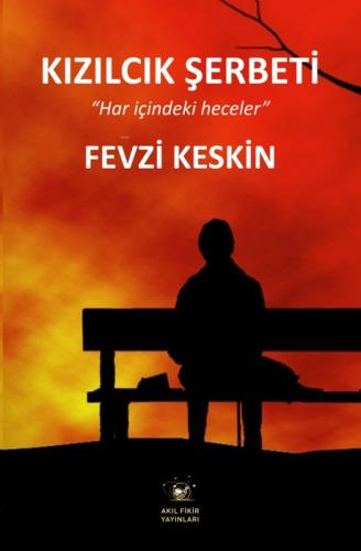 Kızılcık Şerbeti ;Har içindeki Heceler  Frontansicht 1