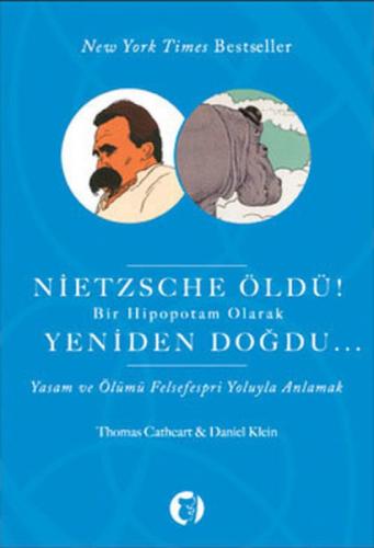 Nietzsche Öldü! Bir Hipopotam Olarak Yeniden Doğdu...  Frontansicht 1
