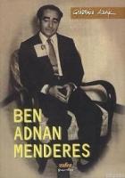 Ben Adnan Menderes  Frontansicht 1