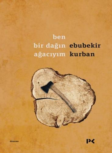 Ben Bir Dağın Ağacıyım  Frontansicht 1