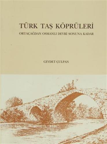 Türk Taş Köprüleri  Frontansicht 1