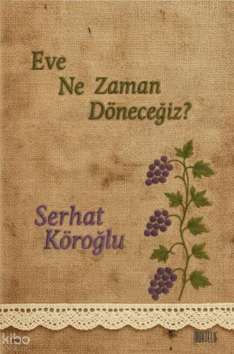 Eve Ne Zaman Döneceğiz?  Frontansicht 1