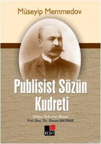 Müseyip Memmedov Publisist Sözün Kudreti  Frontansicht 1