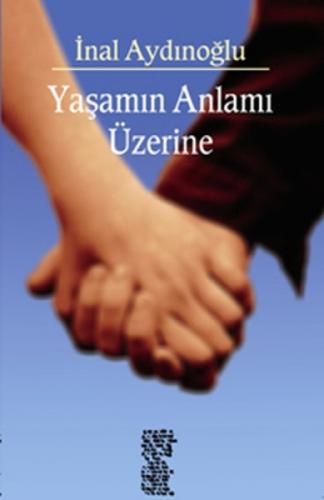 Yaşamın Anlamı Üzerine  Frontansicht 1