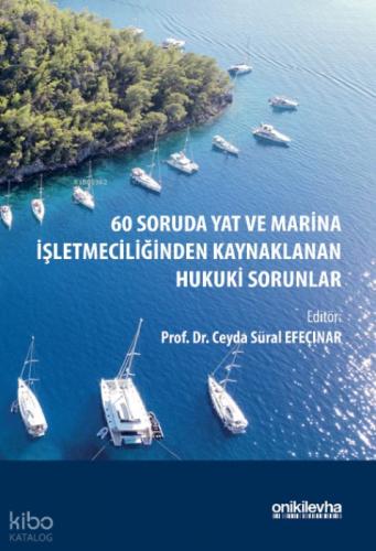 60 Soruda Yat ve Marina İşletmeciliğinden Kaynaklanan Hukuki Sorunlar  Frontansicht 1